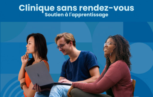 Clinique sans rendez-vous du soutien à l'apprentissage