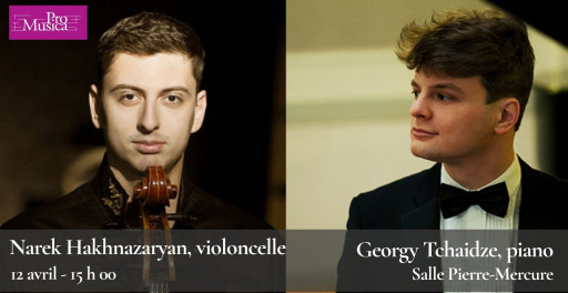 Narek Hakhnazaryan & Georgy Tchaidze