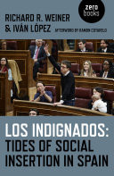Los Indignados : Tides of Social Insertion in Spain
