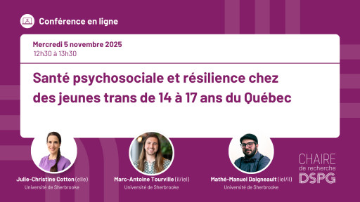 Santé psychosociale et résilience chez des jeunes trans de 14 à 17 ans du Québec
