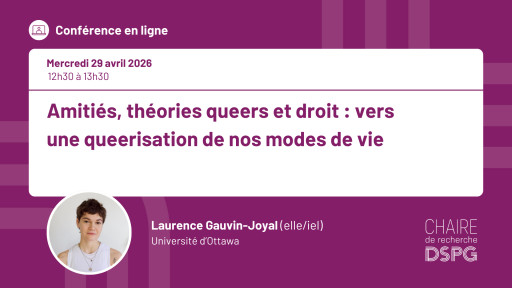 Amitiés, théories queers et droit: vers une queerisation de nos modes de vie