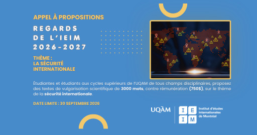 Regards de l’IEIM – Appel à propositions 2026-2027 sur le thème de la sécurité internationale