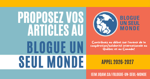 IEIM - Blogue «Un seul monde»: Proposez vos articles!