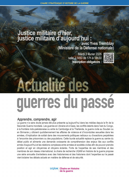 Justice militaire d'hier, justice militaire d'aujourd'hui avec Yves Tremblay (Ministère de la défense nationale)