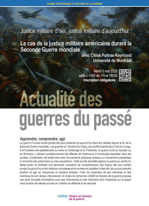 «Le cas de la justice militaire américaine durant la Seconde Guerre mondiale» avec Chloé Poitras-Raymond (Université de Montréal)