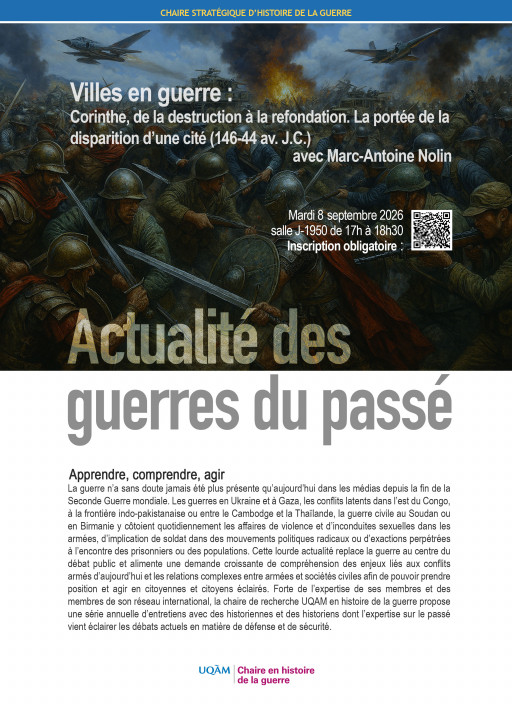 Villes en guerre: Corinthe, de la destruction à la refondation. La portée de la disparition d’une cité (146-44 av. J.C.) avec Marc-Antoine Nolin