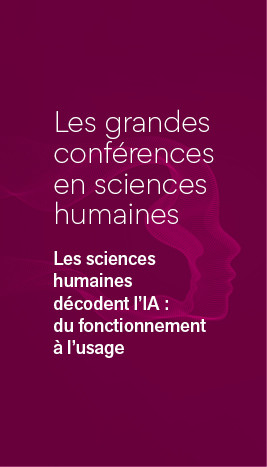 Les sciences humaines décodent l’IA: du fonctionnement à l’usage