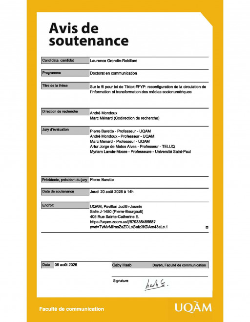 Soutenance de thèse de Laurence Grondin Robillard, doctorat en communication: «Sur le fil pour toi de Tiktok #FYPシ : Reconfiguration de la circulation de l'information et transformation des médias socionumériques»