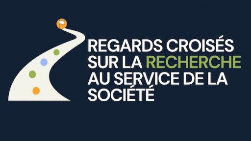 Panel: «Regards croisés sur la recherche au service de la société»