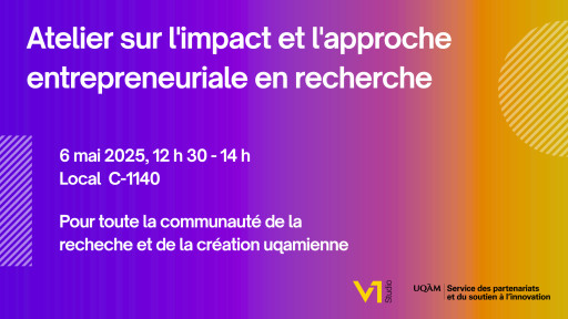 Atelier sur l'impact et l'approche entrepreneuriale en recherche
