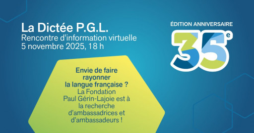 35e Dictée P.G.L. | Rencontre d'information