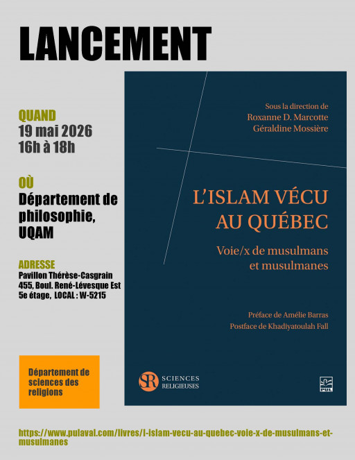 Lancement de livre: «-	L’islam vécu au Québec. Voie/x de musulmans et musulmanes.»