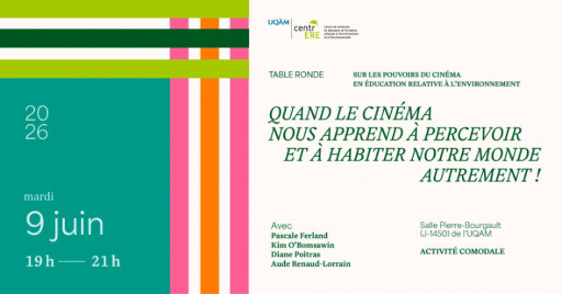 Les pouvoirs du cinéma en éducation relative à l'environnement: Quand le cinéma nous apprend à percevoir et à habiter notre monde autrement!