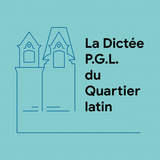 La Dictée P.G.L. du Quartier latin