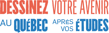 Séance d'information «Dessinez votre avenir au Québec après vos études»
