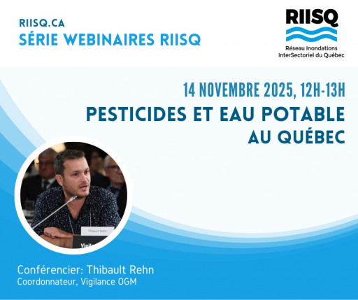 Webinaire RIISQ: «Pesticides et eau potable au Québec»