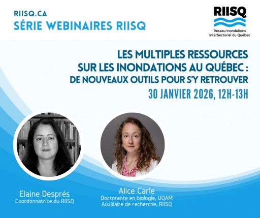 Les multiples ressources sur les inondations au Québec : de nouveaux outils pour s'y retrouver