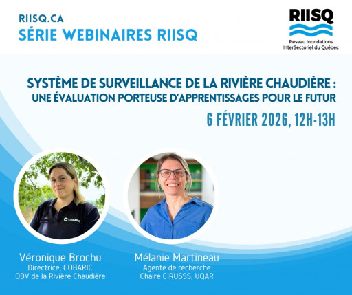 Webinaire RIISQ: «Système de surveillance de la rivière Chaudière : une évaluation porteuse d’apprentissages pour le futur»