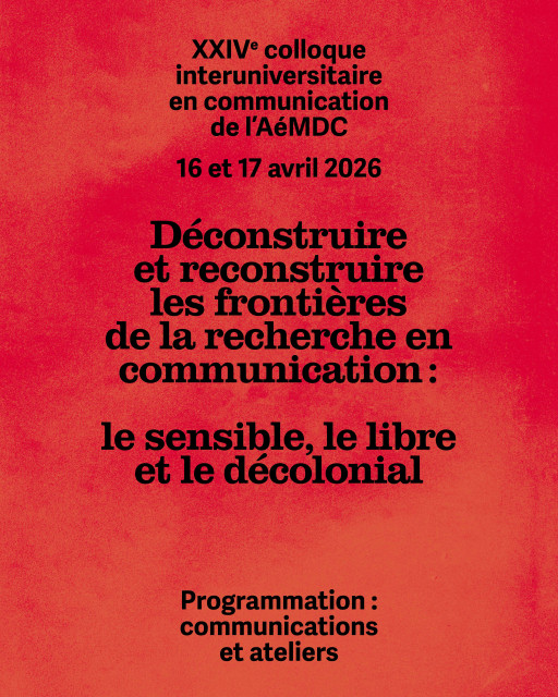 XXIVe Colloque interuniversitaire en communication de l’AéMDC