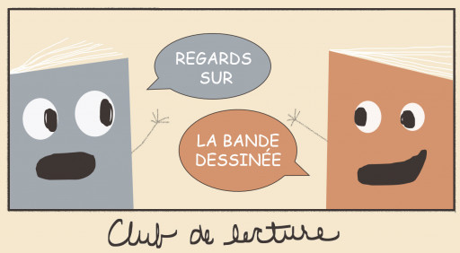 Regards sur la bande dessinée: club de lecture
