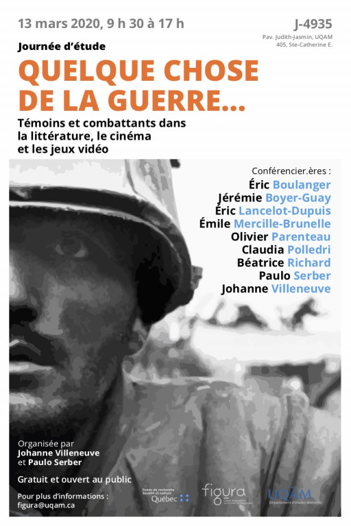 Quelque chose de la guerre... Témoins et combattants dans la littérature, le cinéma et les jeux vidéo