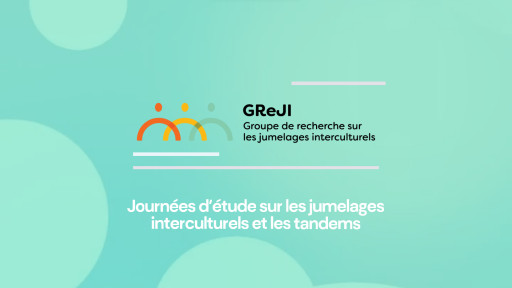 Journées d’étude virtuelles sur les jumelages interculturels et les tandems, 6e édition
