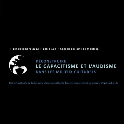 Déconstruction de l’audisme et du capacitisme dans les milieux culturels