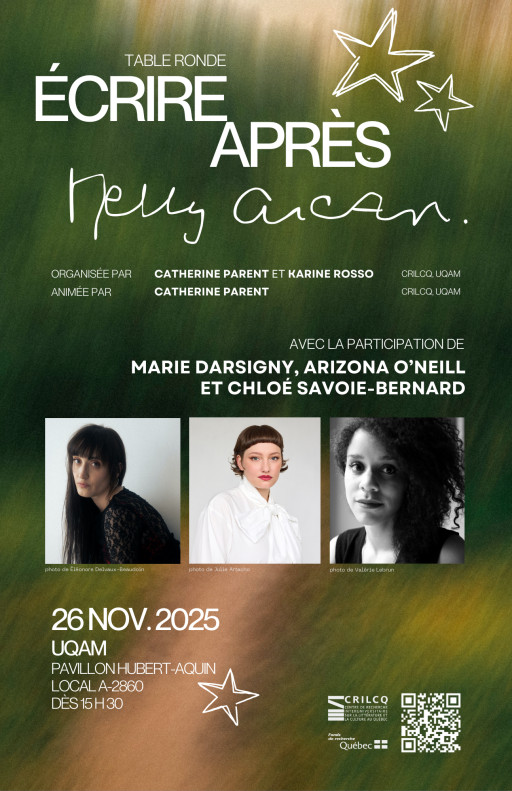 Table ronde « Écrire après Nelly Arcan »