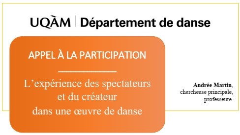 Appel à participation: L’expérience des spectateurs et du créateur dans une œuvre de danse