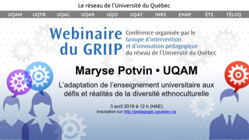 Webinaire du GRIIP: «L'adaptation de l'enseignement universitaire aux défis et réalités de la diversité ethnoculturelle»