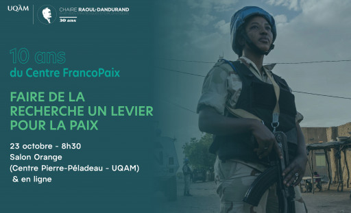 Faire de la recherche un levier pour la paix: colloque des 10 ans du Centre FrancoPaix