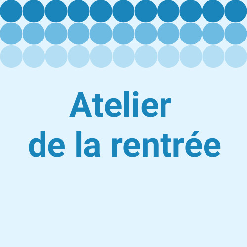 Welcome workshop: "How to ease my adaptation to university? " (in English)