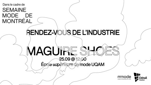 Rendez-vous de l'industrie: Maguire Shoes
