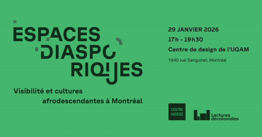 Espaces diasporiques: visibilité et cultures afrodescendantes à Montréal