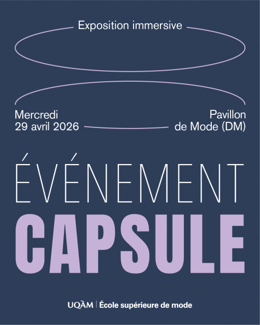 Événement «Capsule» de l'École supérieure de mode