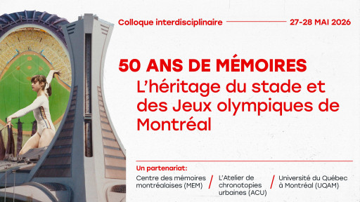50 ans de mémoires: L’héritage du stade et des Jeux olympiques de Montréal