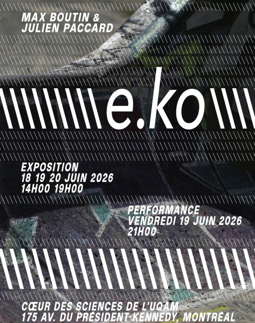 «\ e.ko \», par Max Boutin et Julien Paccard