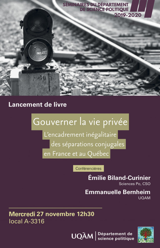 Gouverner la vie privée: L'encadrement inégalitaire des séparations conjugales en France et au Québec