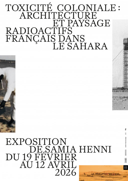 Toxicité coloniale : architecture et paysage radioactifs français dans le Sahara