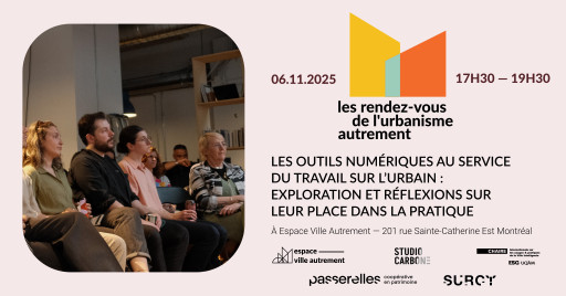 Les outils numériques au service du travail sur l’urbain: exploration et réflexions sur leur place dans la pratique