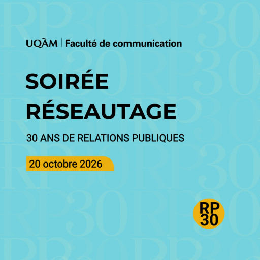 Soirée réseautage : 30 ans de relations publiques à l'UQAM